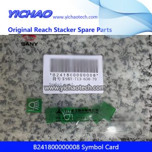 Sany B241800000008 Symbol Card for Container Reach Stacker Spare Parts